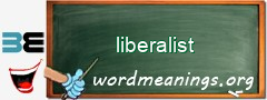 WordMeaning blackboard for liberalist